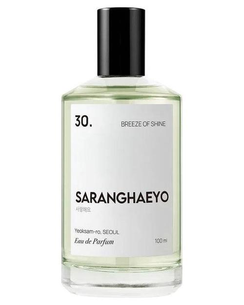 Saranghaeyo 30. Breeze Of Shine - premium fragrance for sophisticated tastes.