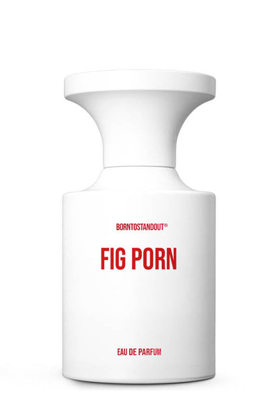 BORNTOSTANDOUT Fig Porn (Fragrance Decant Sample Selection) - Luxurious Fragrance Available Online in Hong Kong & China