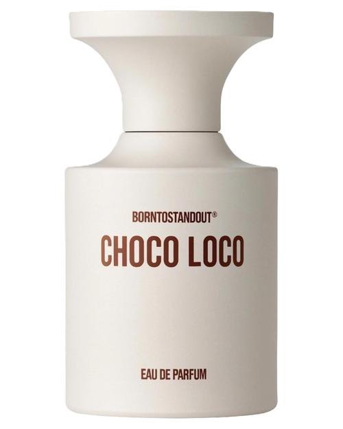 BORNTOSTANDOUT Choco Loco - premium fragrance for sophisticated tastes.