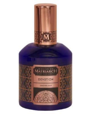 House of Matriarch Devotion - premium fragrance for sophisticated tastes.