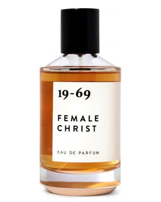 19-69 Female Christ - premium fragrance for sophisticated tastes.