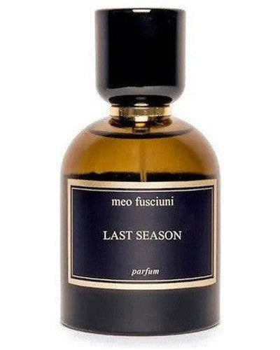 Meo Fusciuni Last Season - premium fragrance for sophisticated tastes.