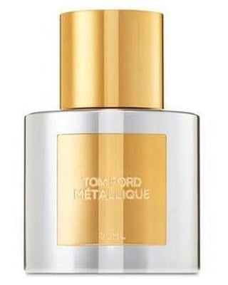 Tom Ford Metallique - premium fragrance for sophisticated tastes.