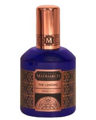 House of Matriarch The Longing - premium fragrance for sophisticated tastes.