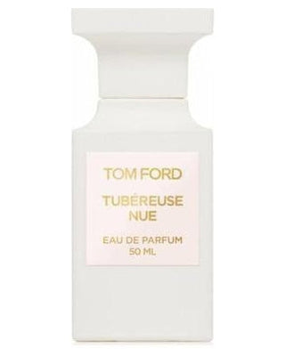 Tom Ford Tubéreuse Nue - premium fragrance for sophisticated tastes.